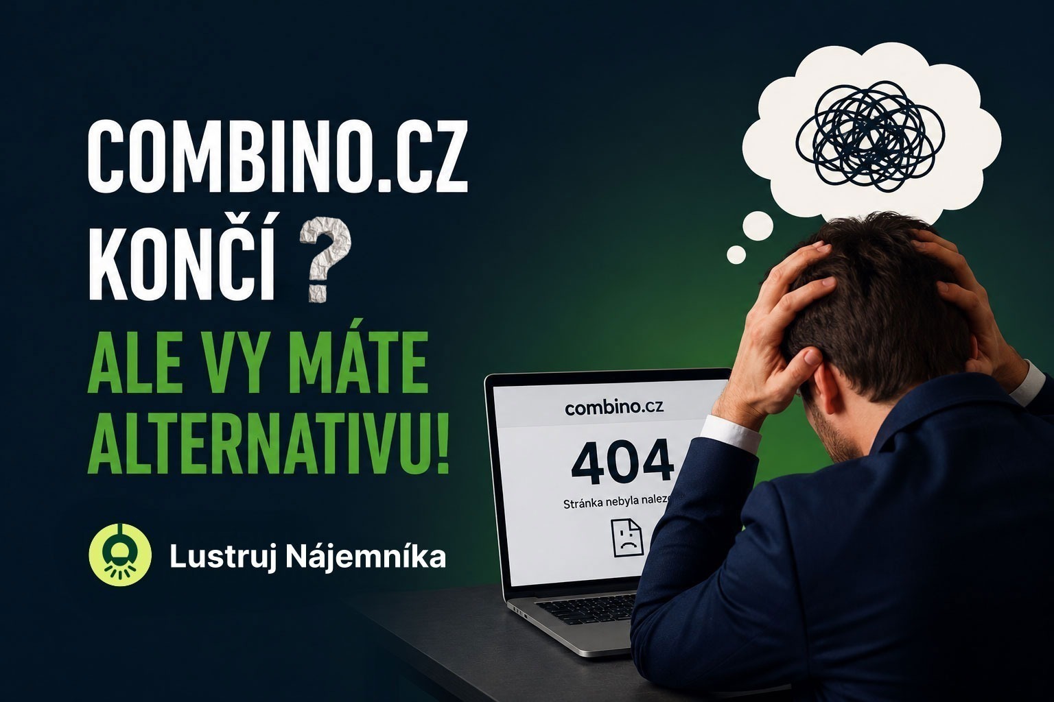 Combino.cz a Registr-najemniku.cz končí? Jasná alternativa je LustrujNajemnika.cz
